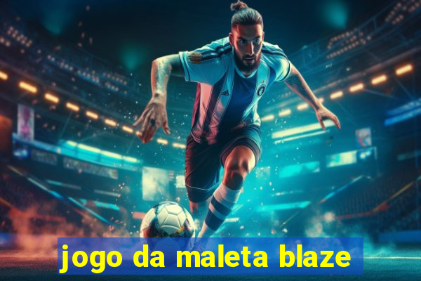 jogo da maleta blaze