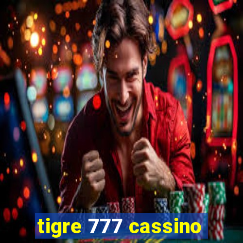 tigre 777 cassino