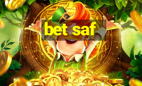 bet saf