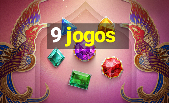 9 jogos