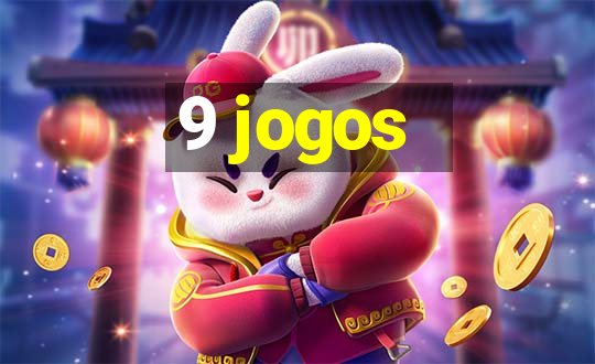 9 jogos