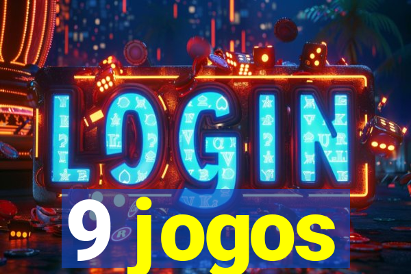 9 jogos