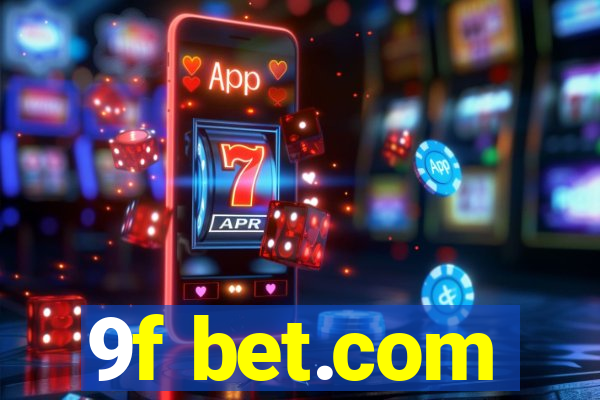 9f bet.com