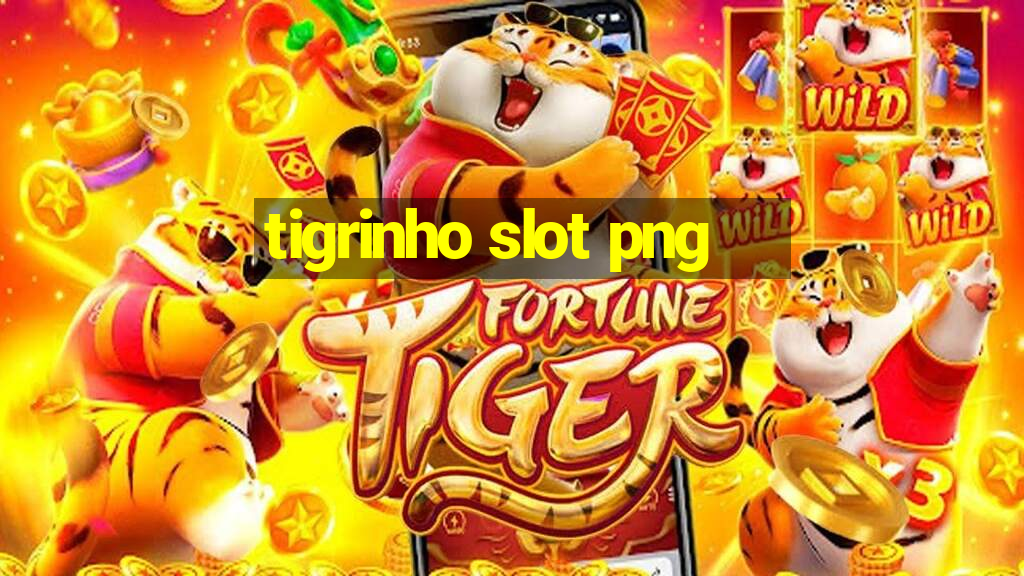 tigrinho slot png