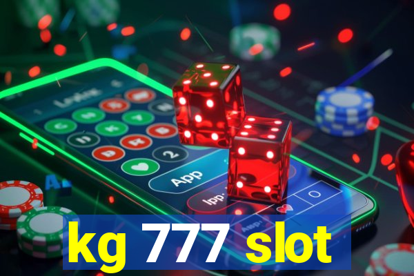 kg 777 slot