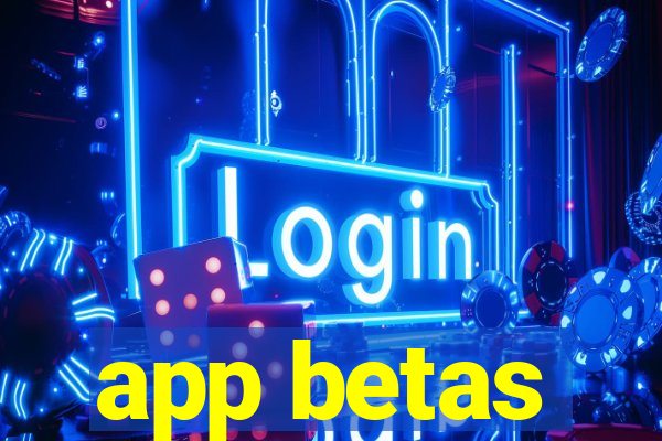 app betas