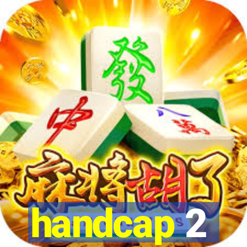 handcap 2