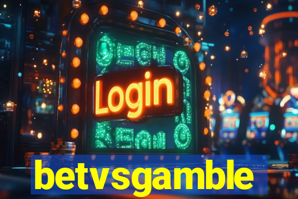 betvsgamble