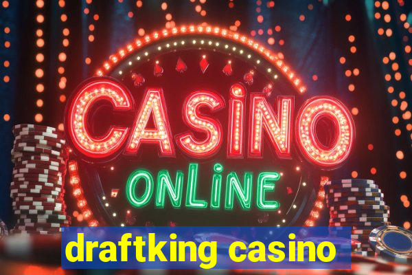 draftking casino