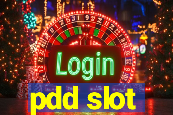 pdd slot