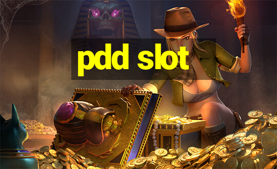 pdd slot