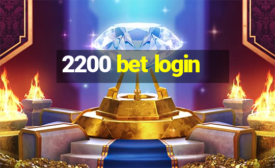 2200 bet login