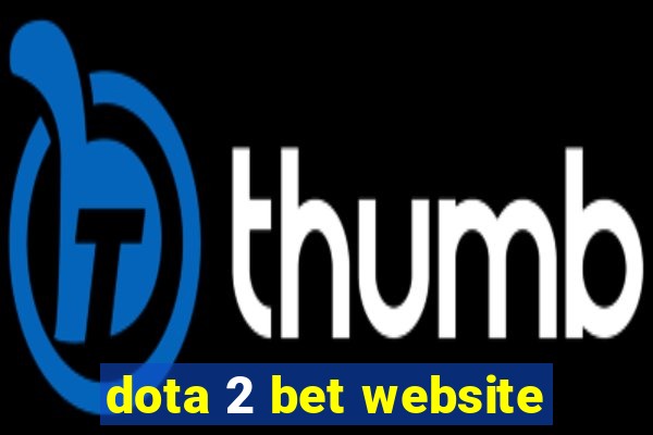 dota 2 bet website