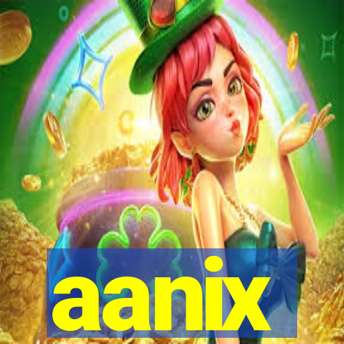 aanix