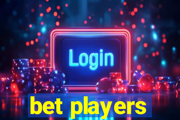 bet players