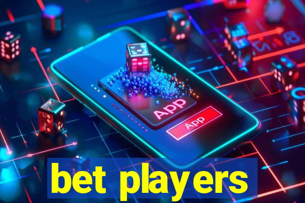 bet players