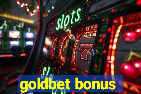 goldbet bonus