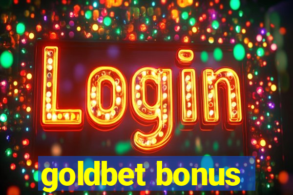 goldbet bonus