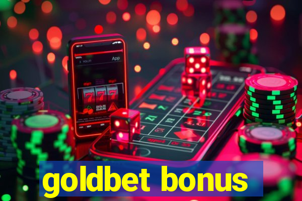 goldbet bonus