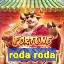 roda roda