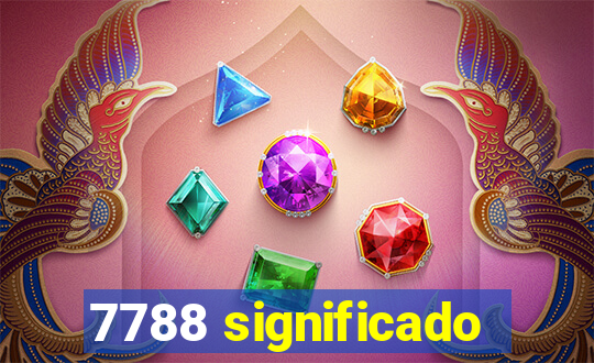 7788 significado