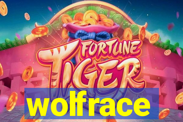 wolfrace