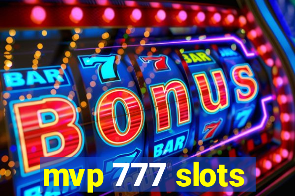 mvp 777 slots