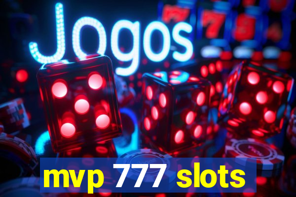 mvp 777 slots