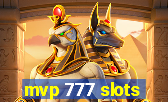 mvp 777 slots