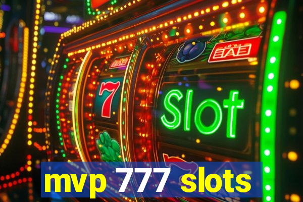 mvp 777 slots