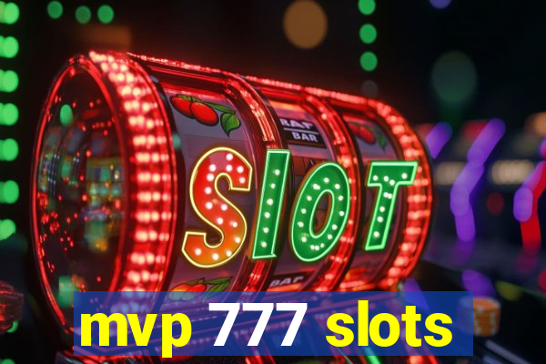 mvp 777 slots