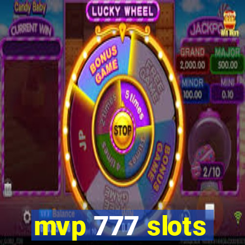 mvp 777 slots