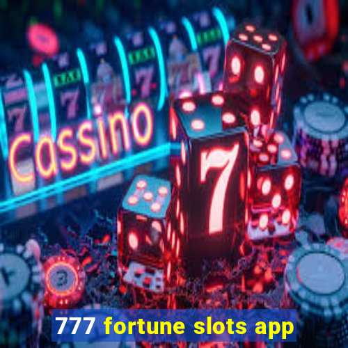 777 fortune slots app