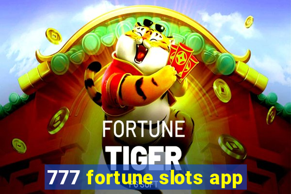 777 fortune slots app