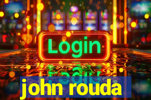 john rouda