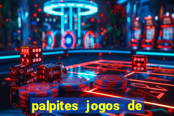 palpites jogos de hoje bet365