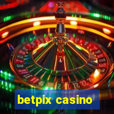 betpix casino