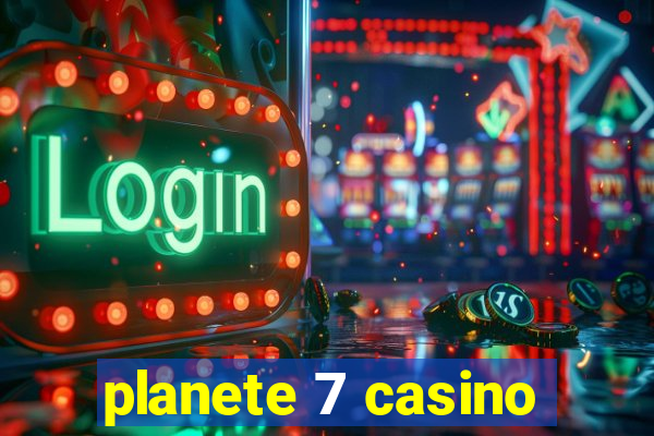 planete 7 casino