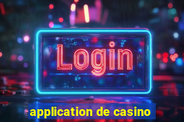 application de casino