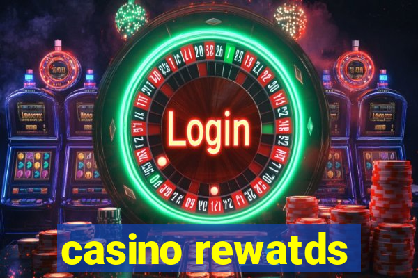 casino rewatds