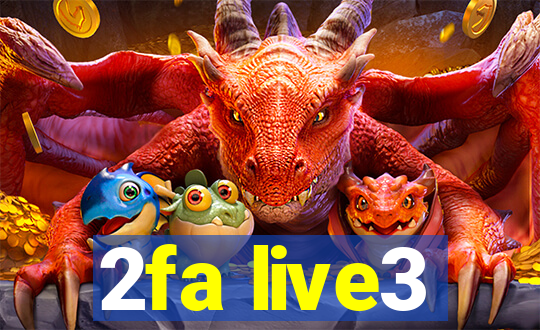 2fa live3