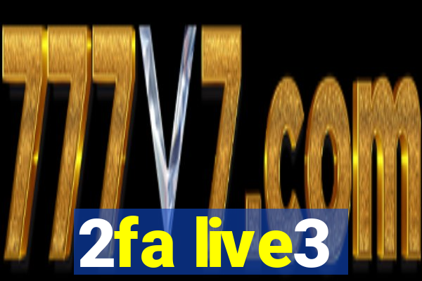 2fa live3