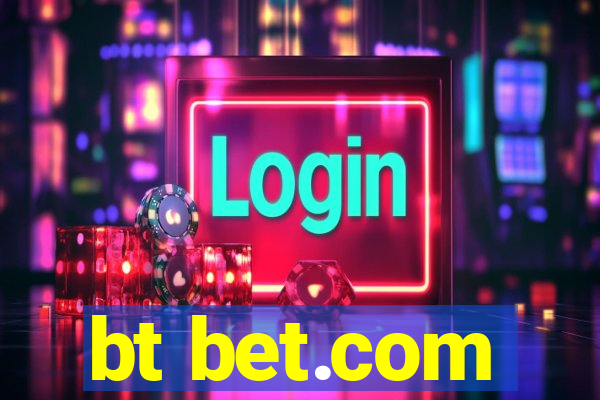 bt bet.com