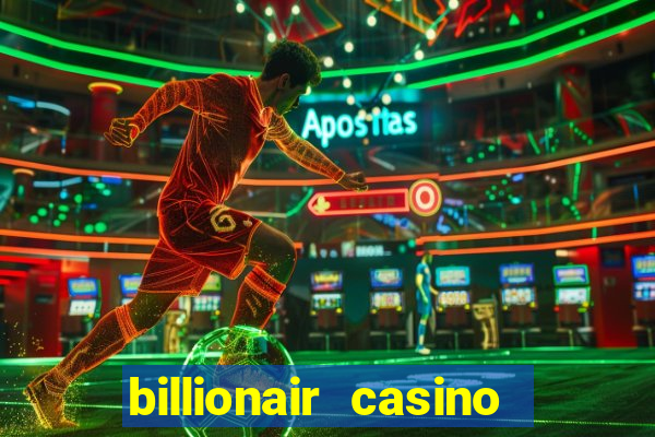 billionair casino free chips