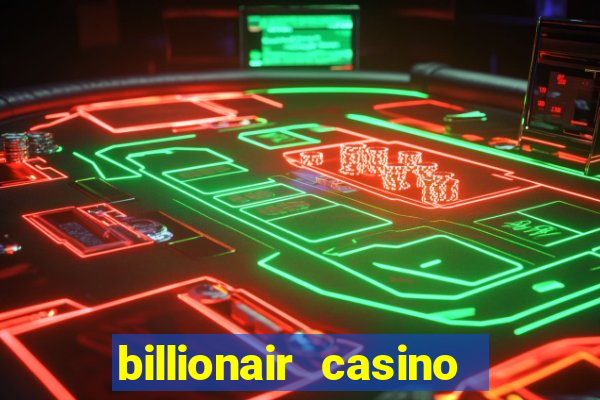 billionair casino free chips