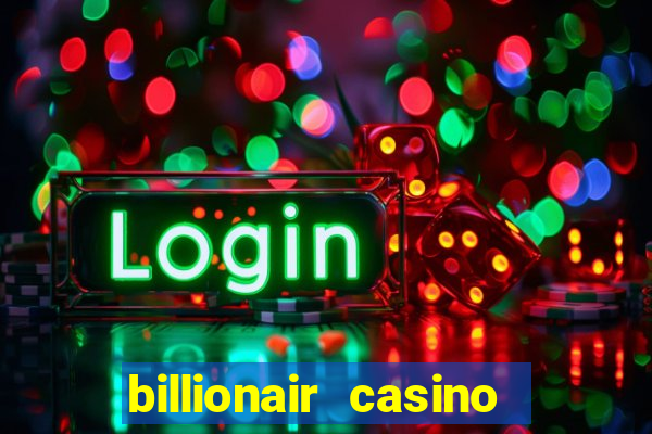 billionair casino free chips