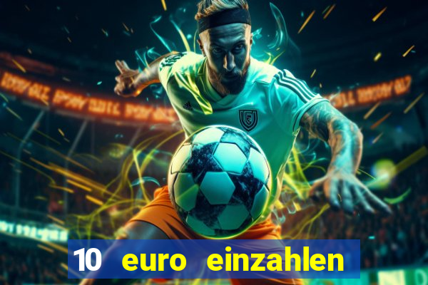 10 euro einzahlen 50 euro spielen casino 2020