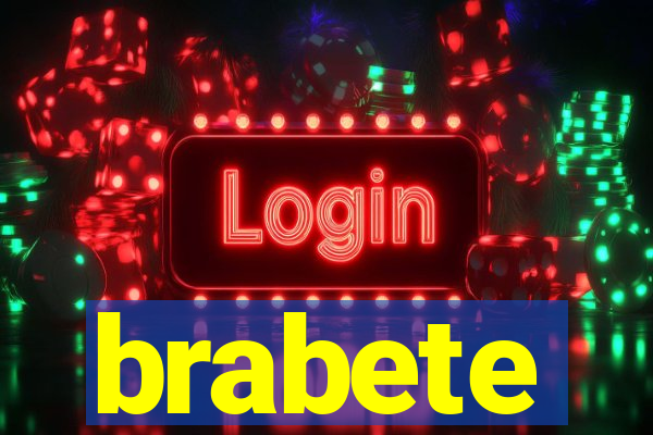 brabete