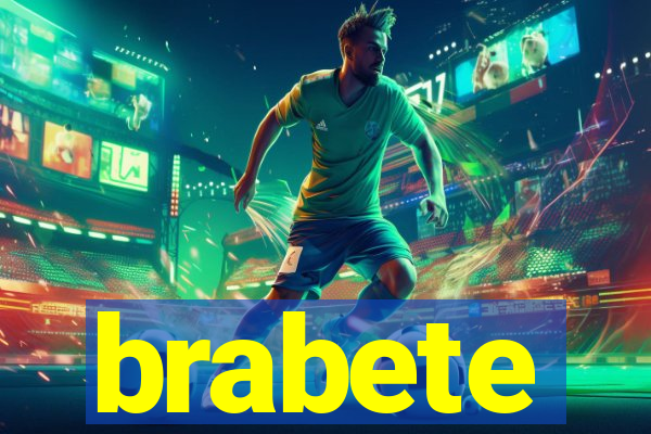 brabete