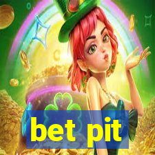 bet pit